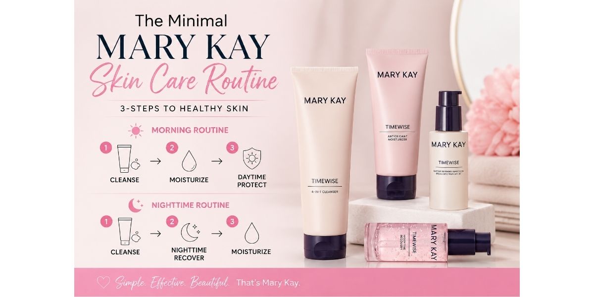 What is a minimal Mary Kay skin care routine?